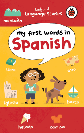 Ladybird Language Stories: My First Words in Spanish